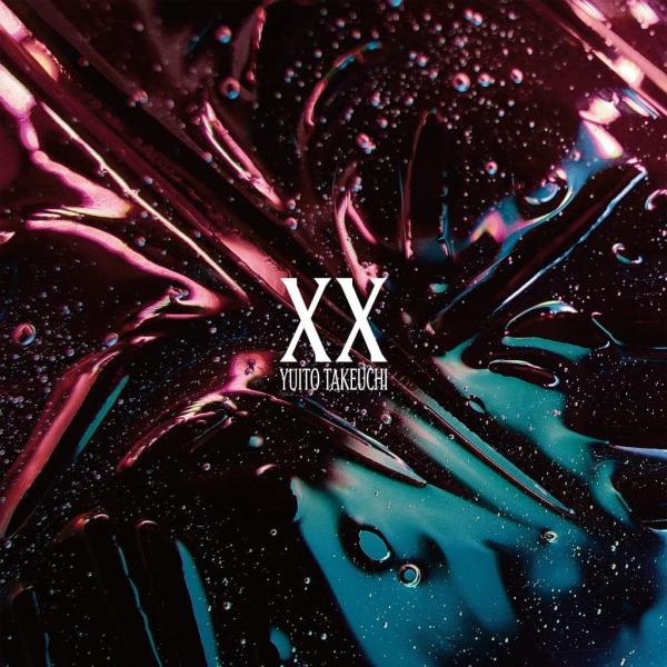 [Album] 竹内唯人 – XX (2021.11.10/AAC/RAR)