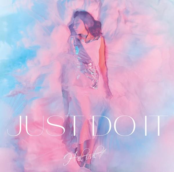 [Single] H-el-ical// – JUST DO IT [FLAC + MP3 320 / WEB]