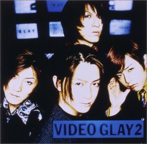 [MUSIC VIDEO] GLAY – VIDEO GLAY 2 (1996.05.02/MP4/RAR) (DVDISO)