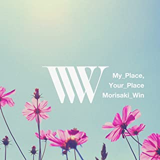 [Single] MORISAKI WIN – My Place, Your Place (2022.05.02/MP3/RAR)