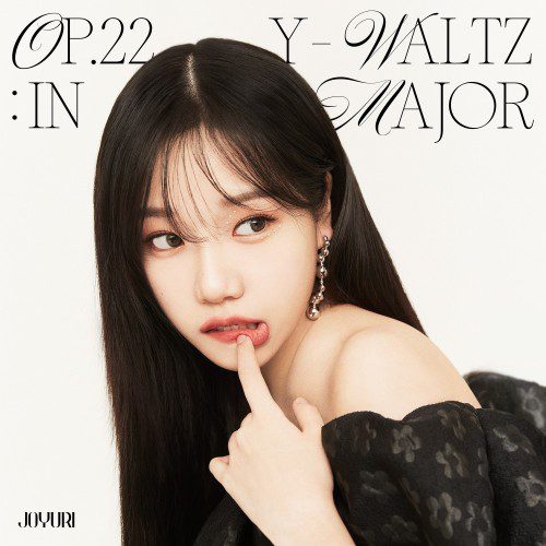 [Single] Jo Yuri (조유리) – Op.22 Y-Waltz : in Major [FLAC / 24bit Lossless / WEB] [2022.06.02]
