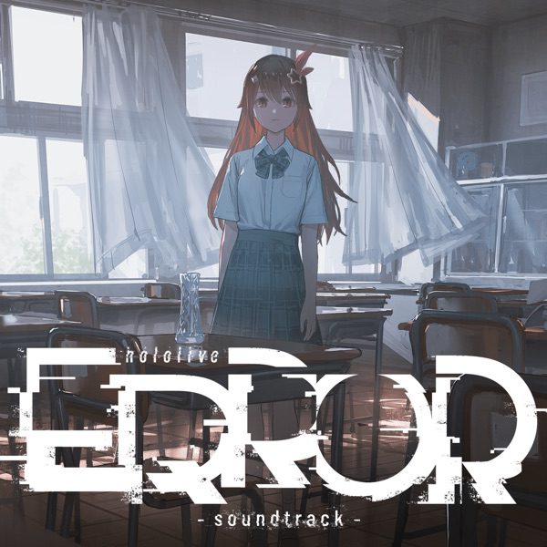 [Single] hololive IDOL PROJECT: hololive ERROR -soundtrack- (2022.07.18/MP3/RAR)