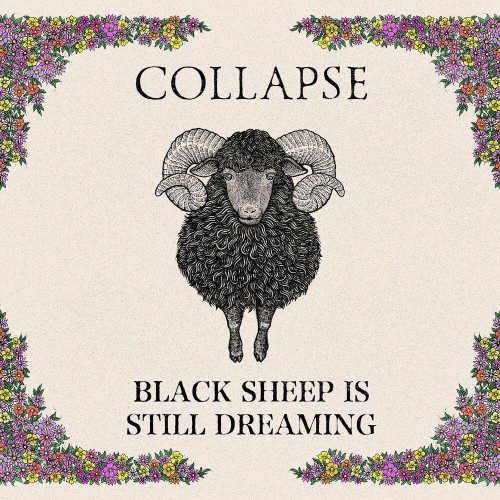 [Album] COLLAPSE – BLACK SHEEP IS STILL DREAMING [FLAC / WEB] [2022.06.22]