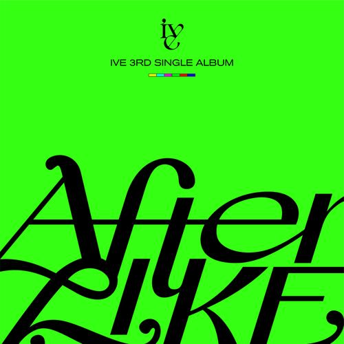 [Single] IVE (아이브) – After LIKE (2022.08.22/MP3/RAR)