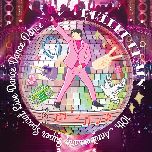 [Album] Chotokkyu / 超特急 – BULLET TRAIN 10th Anniversary Super Special Live「DANCE DANCE DANCE」 (2022.08.08/MP3/RAR)