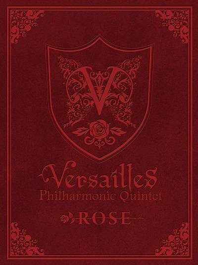 [TV-SHOW] Versailles -Philharmonic Quintet- – ROSE (2012.07.04) (DVDISO)