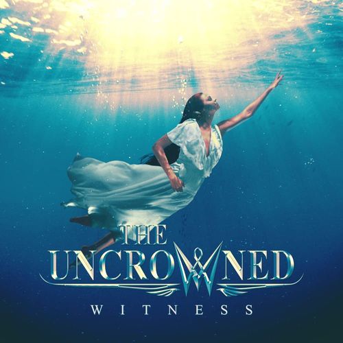 [Album] THE UNCROWNED – WITNESS (2022.09.21/MP3/RAR)