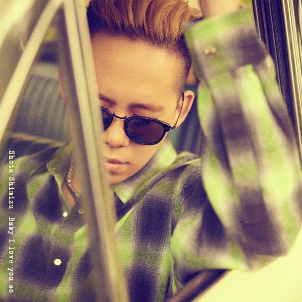 [Single] 清水翔太 / Shota Shimizu – Baby I love you so (2022.09.14/MP3/RAR)