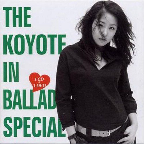 [Album] KOYOTE (코요태) – The Koyote in Ballade Special (Best Album 2000-2005) [FLAC / 24bit Lossless / WEB] [2006.03.23]