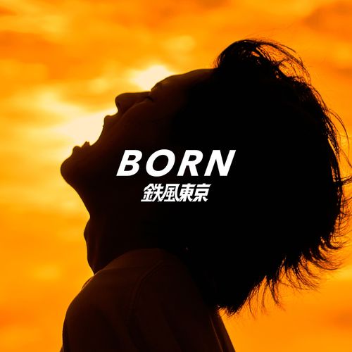 [Single] TEPPU TOKYO / 鉄風東京 – BORN (2022.10.19/MP3/RAR)