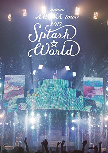 [TV-SHOW] miwa ARENA tour 2017″SPLASH☆WORLD” (2017.09.27) (BDRIP)