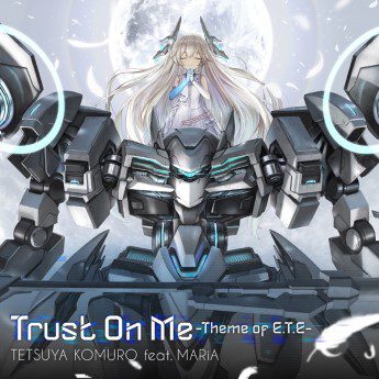 [Single] Tetsuya Komuro feat. MARiA – Trust On Me -Theme of E.T.E- (2022.10.16/MP3+Hi-Res FLAC/RAR)