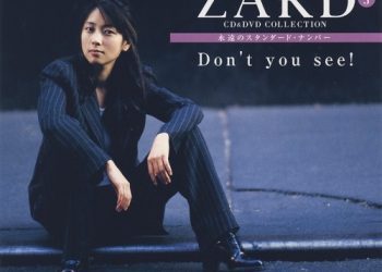 [Album] ZARD – CD&DVD COLLECTION Vol.05 Don’t you see! [2017.04.05]