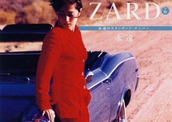 [Album] ZARD – CD&DVD COLLECTION Vol.06 永遠 [FLAC / CD] [2017.04.19]