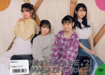 [MUSIC VIDEO] Morning Musume ’21 DVD MAGAZINE Vol.134 (MP4/RAR) (DVDRIP)