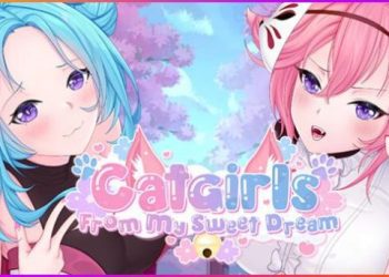 [CUTE ANIME GIRLS] Catgirls From My Sweet Dream [Final]