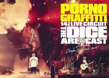 [TV-SHOW] ポルノグラフィティ – 14th Live Circuit The dice are cast Live in OSAKA-JO HALL 2015 (DVDISO)