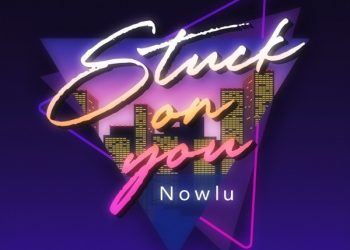[Single] Nowlu – Stuck on you [FLAC / CD] [2022.11.23]