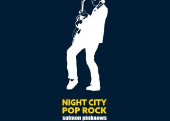 [Album] salmon pinknows – NIGHT CITY POP ROCK [FLAC / WEB] [2022.12.14]