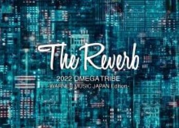 [Album] カルロス・トシキ ＆ オメガトライブ – The Reverb 2022 OMEGA TRIBE -WARNER MUSIC JAPAN Edition- (2022.06.15/Hi-Res FLAC/RAR)