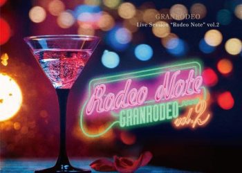 [Album] GRANRODEO Live Session “Rodeo Note” vol.2 (2023.02.22/MP3+Flac/RAR)