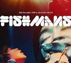 [TV-SHOW] フィッシュマンズ – 男達の別れ 98.12.28@赤坂BLITZ (2005.12.28) (DVDISO)