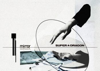 [Album] SUPER★DRAGON – mirror (2023.03.01/MP3/RAR)