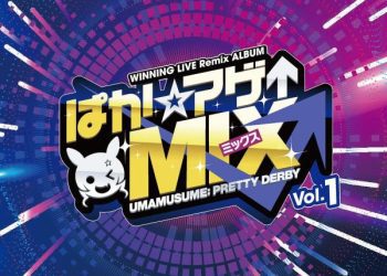 [Album] ウマ娘 プリティーダービー WINNING LIVE Remix ALBUM「ぱか☆アゲ↑ミックス」Vol.1 / UMAMUSUME PRETTY DERBY WINNING LIVE Remix ALBUM “Paka☆Age↑Mix” Vol.1 (2023.04.26/MP3+Flac/RAR)