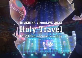 [TV-SHOW] ヒメヒナ – HIMEHINA XmasLive “Holy Travel” (2022.12.23) (WEBRIP)