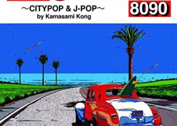 [Album] Various Artists – FM STATION 8090 ～CITYPOP & J-POP～ by Kamasami Kong (2022.07.20/MP3/RAR)